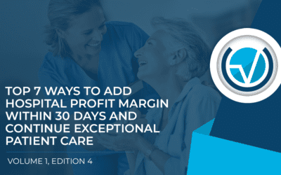 7 Ways to Add Hospital Profit Margin &  Maintain Exceptional Patient Care