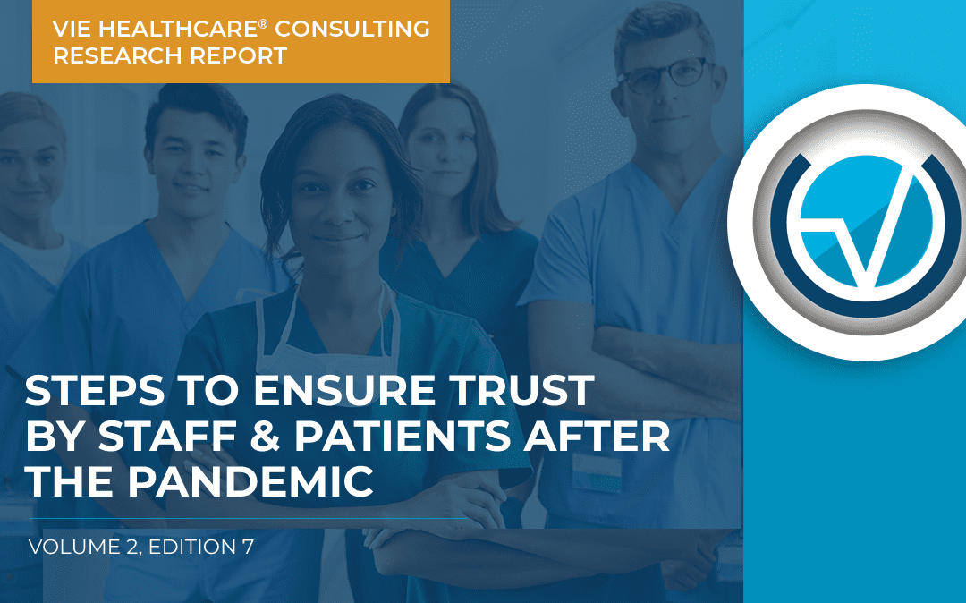 Steps to Ensure Trust By Staff & Patients After the Pandemic